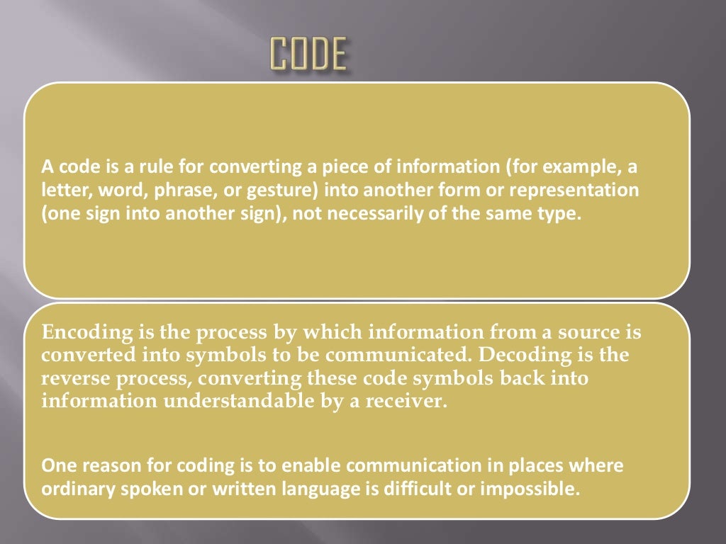 Coding and Decoding