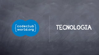TECNOLOGIA

 