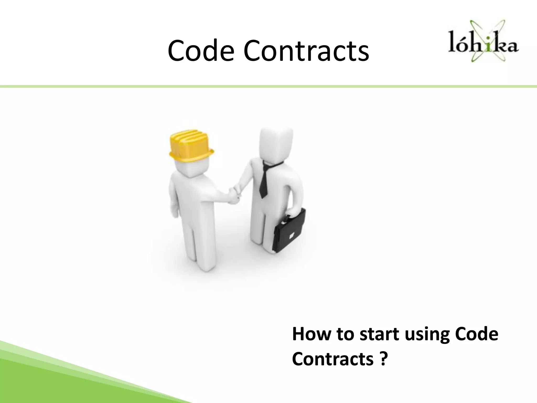 Code ContractsHow to start using Code Contracts ?