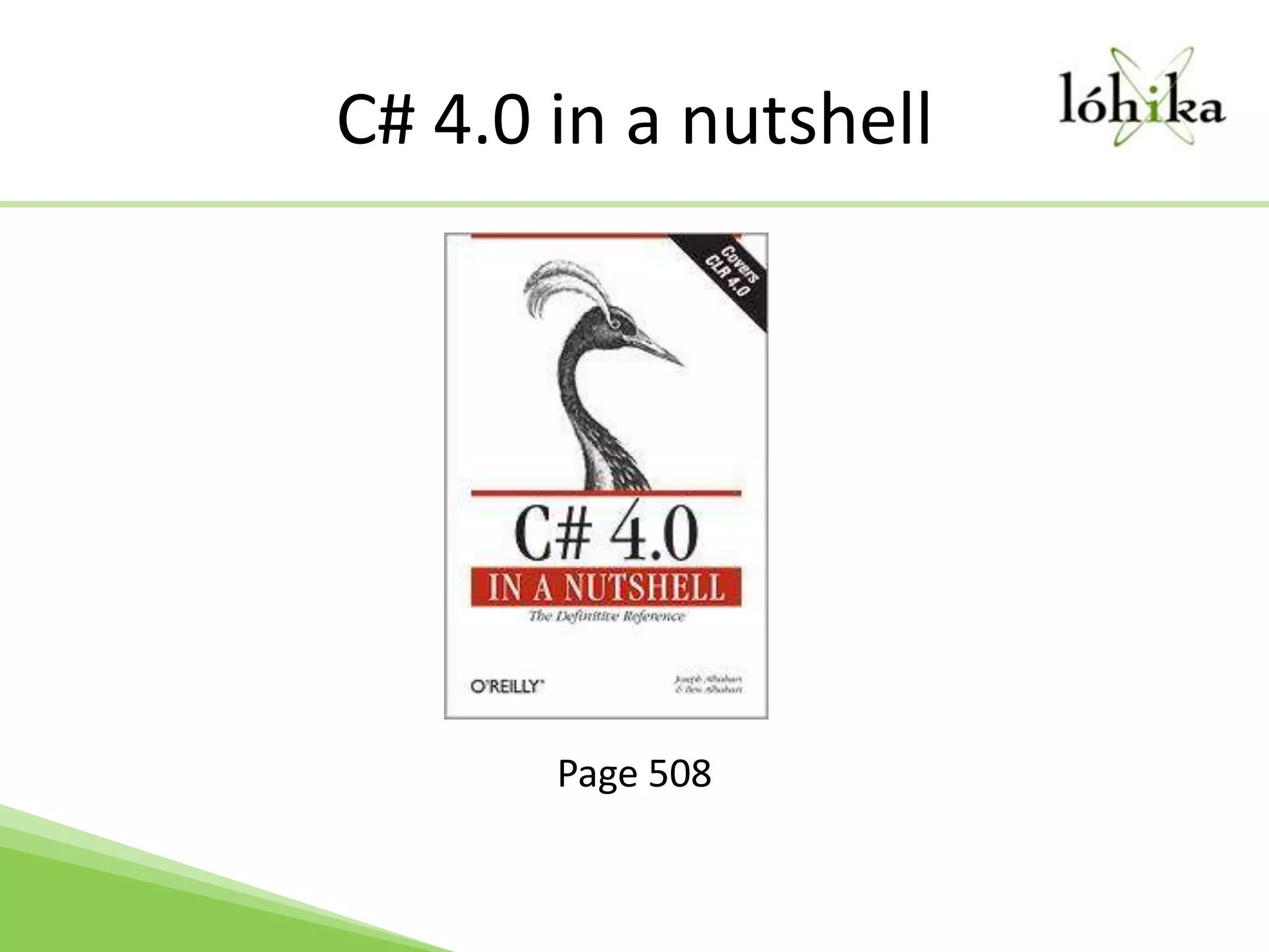 C# 4.0 in a nutshellPage 508