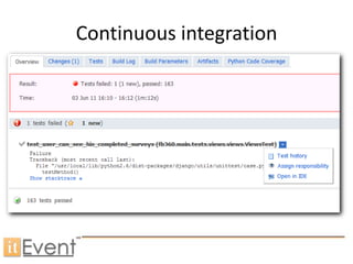 Continuous integration
 