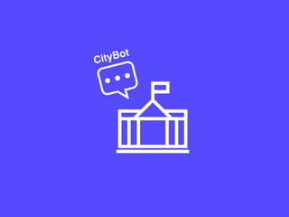 CityBot
 