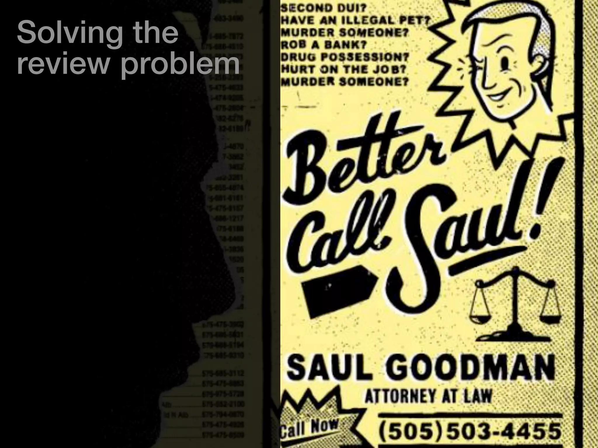 Solving the 
review problem 
 