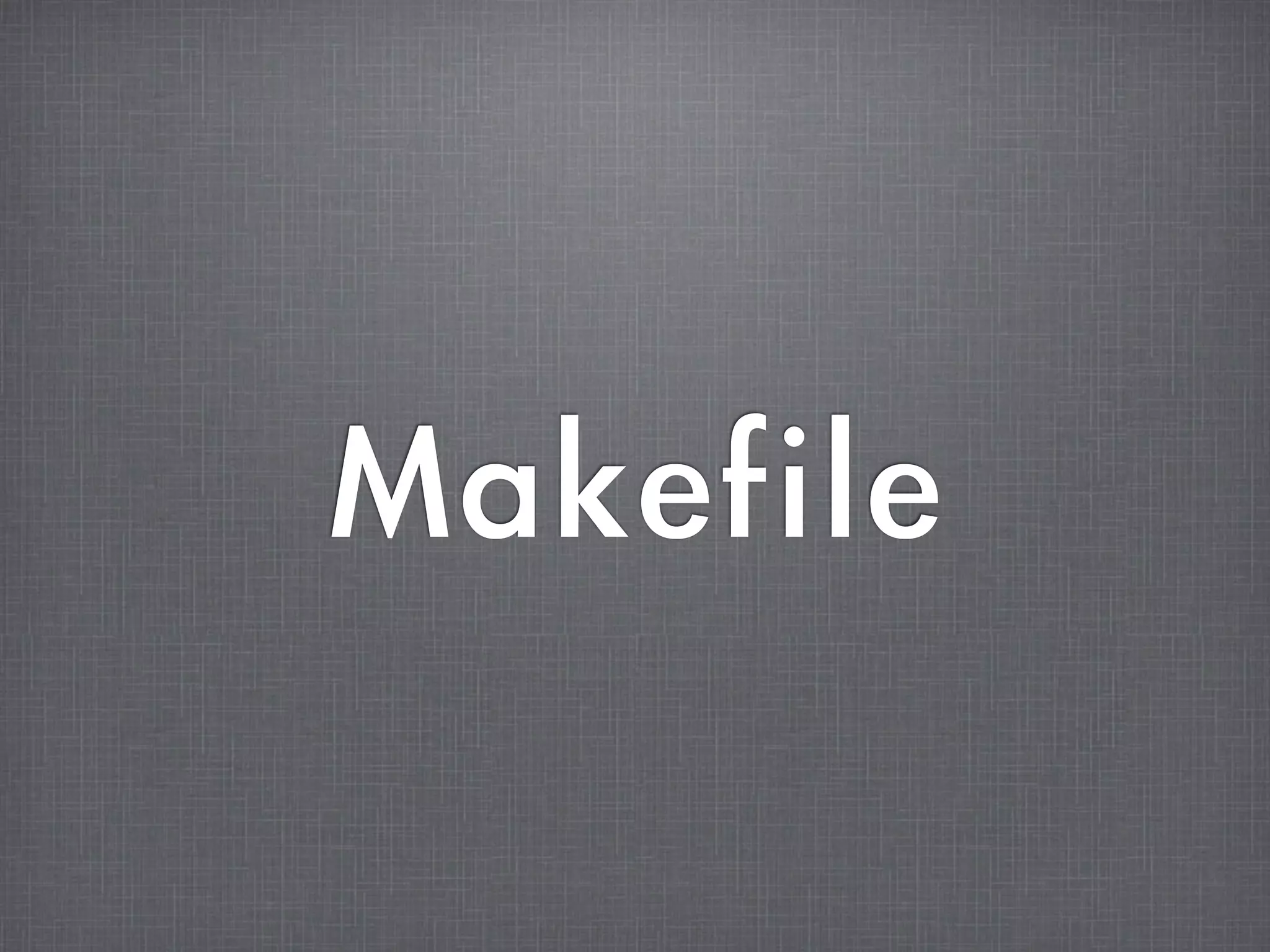 Makefile
 