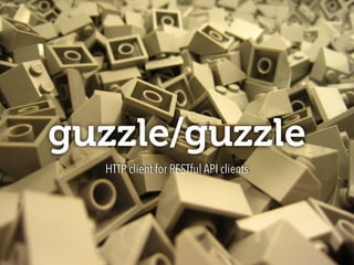 guzzle/guzzle
HTTP client for RESTful API clients
photo by j_regan
 
