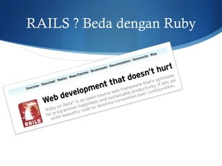 RAILS ? Beda dengan Ruby
 