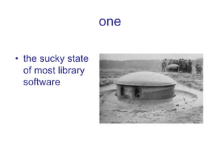 one the sucky state of most library software 