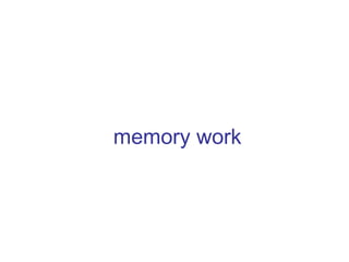 memory work 