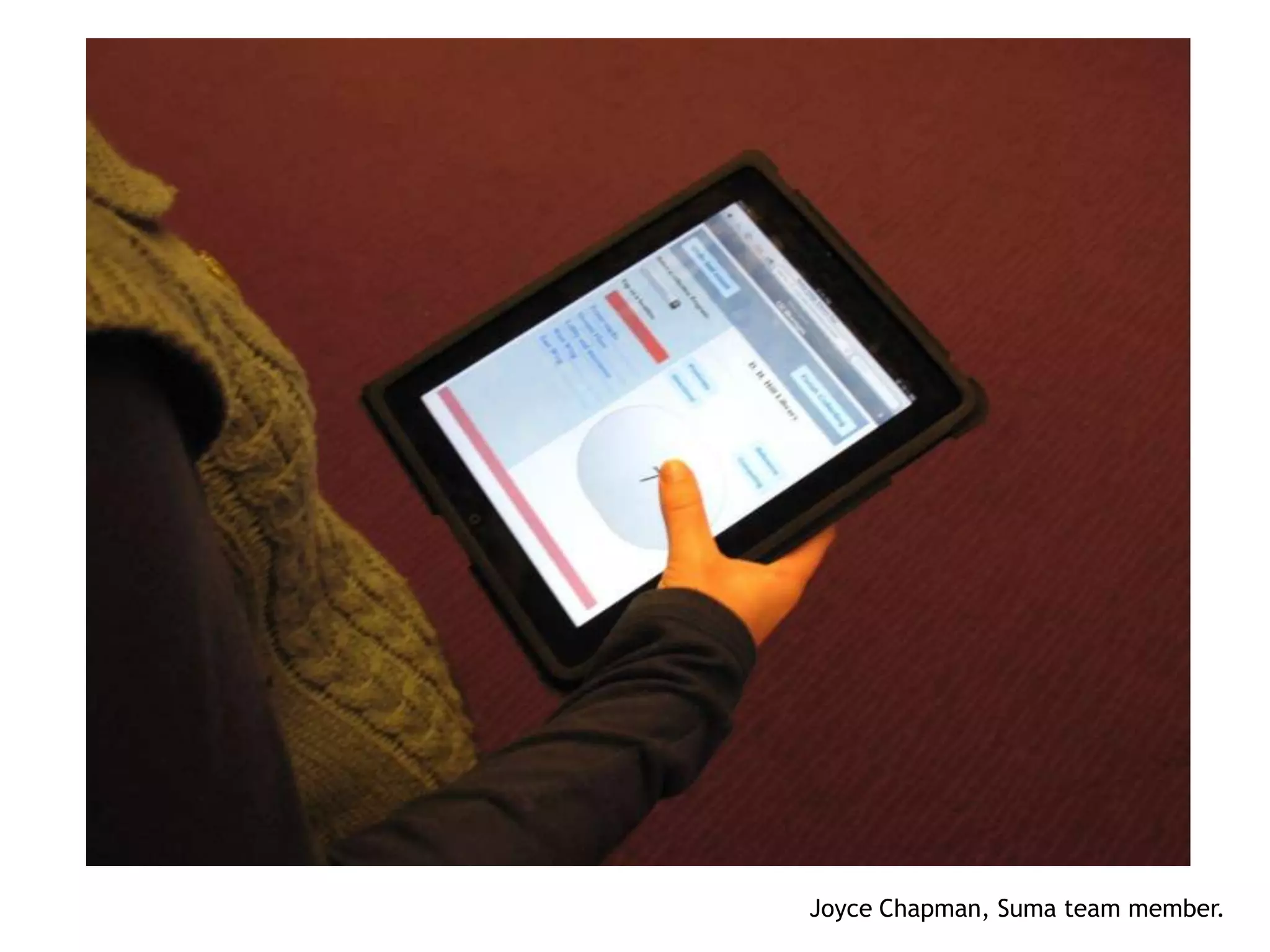 Joyce Chapman, Suma team member.
 