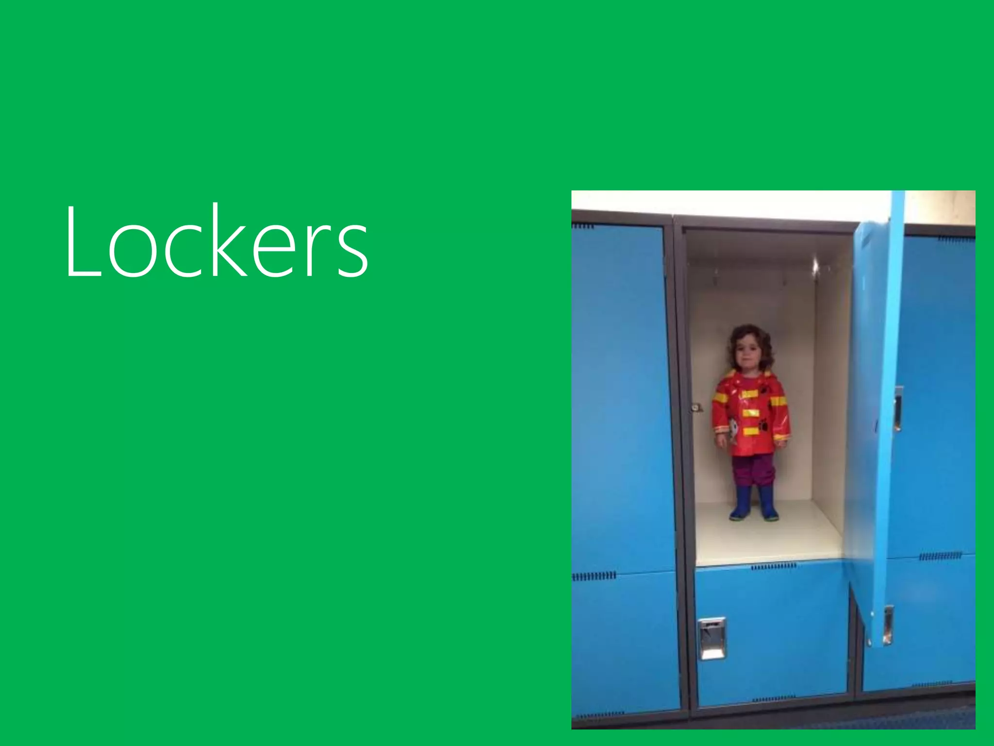 Lockers 
 