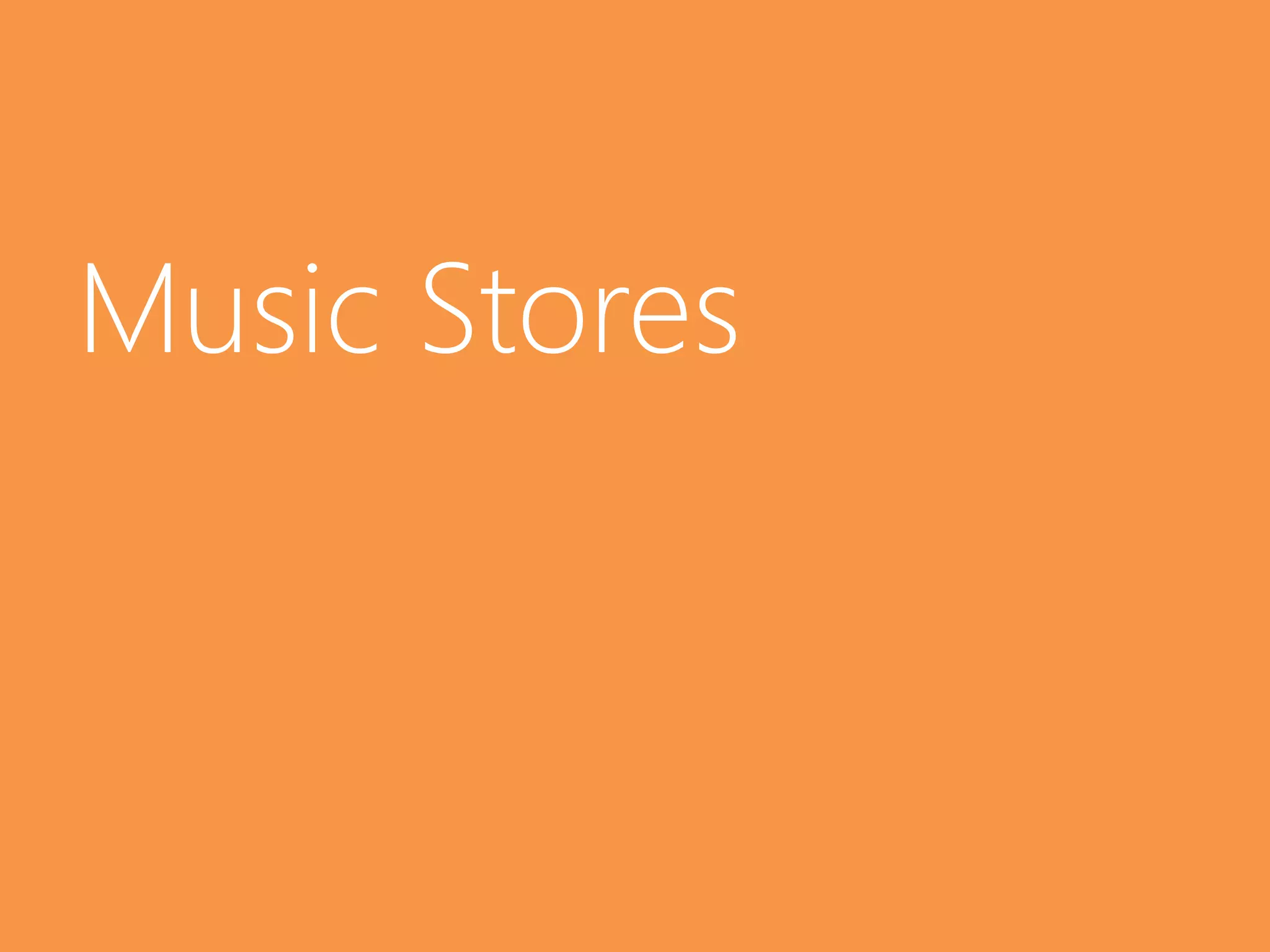 Music Stores 
 