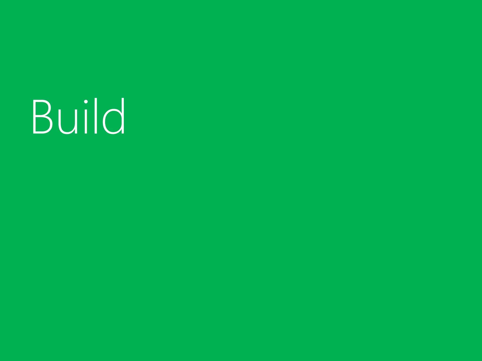 Build 
 