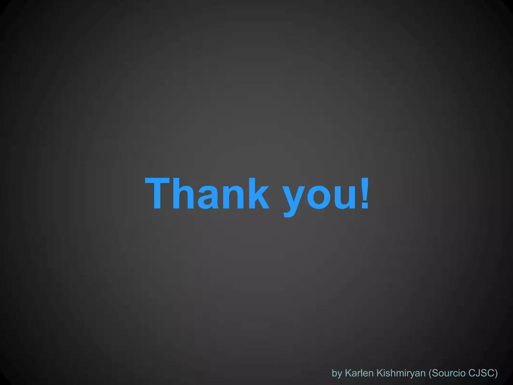 Thank you! by Karlen Kishmiryan (Sourcio CJSC) 