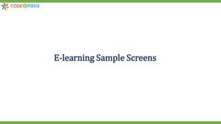 E-learning Sample Screens
 