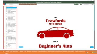  Content Page Structure: Content Tree Menu is divided in to different levels and Linear structured list which is hyperlinked to their respective
pages.
 
