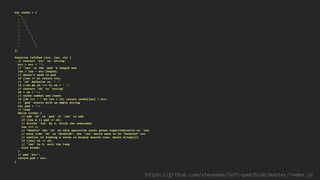 var cache = [
'',
' ',
' ',
' ',
' ',
' ',
' ',
' ',
' ',
' '
];
function leftPad (str, len, ch) {
// convert `str` to `string`
str = str + '';
// `len` is the `pad`'s length now
len = len - str.length;
// doesn't need to pad
if (len <= 0) return str;
// `ch` defaults to `' '`
if (!ch && ch !== 0) ch = ' ';
// convert `ch` to `string`
ch = ch + '';
// cache common use cases
if (ch === ' ' && len < 10) return cache[len] + str;
// `pad` starts with an empty string
var pad = '';
// loop
while (true) {
// add `ch` to `pad` if `len` is odd
if (len & 1) pad += ch;
// divide `len` by 2, ditch the remainder
len >>= 1;
// "double" the `ch` so this operation count grows logarithmically on `len`
// each time `ch` is "doubled", the `len` would need to be "doubled" too
// similar to finding a value in binary search tree, hence O(log(n))
if (len) ch += ch;
// `len` is 0, exit the loop
else break;
}
// pad `str`!
return pad + str;
}
 