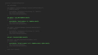 Connection * CreateServerConnection()
{
char buffer[1024];
auto cfgAddress = ConfigurationManager::Instance().GetValue("address");
if (cfgAddress.empty())
{
sprintf(buffer, "Configuration value missing: %s", "address");
Log::Instance().Write(buffer);
throw ConnectionException(buffer);
}
auto address = inet_addr(cfgAddress.data());
if (address == -1)
{
sprintf(buffer, "Invalid address: %s", cfgAddress.data());
Log::Instance().Write(buffer);
throw ConnectionException(buffer);
}
auto cfgPort = ConfigurationManager::Instance().GetValue("port");
if (cfgPort.empty())
{
sprintf(buffer, "Configuration value missing: %s", "port");
Log::Instance().Write(buffer);
throw ConnectionException(buffer);
}
auto port = htons(atoi(cfgPort.data()));
auto result = std::make_unique<Connection>(address, port);
if (!result->IsOK())
{
sprintf(buffer, "Failed to connect: %s:%s", cfgAddress.data(), cfgPort.data());
Log::Instance().Write(buffer);
throw ConnectionException(buffer);
}
return result.release();
}
 