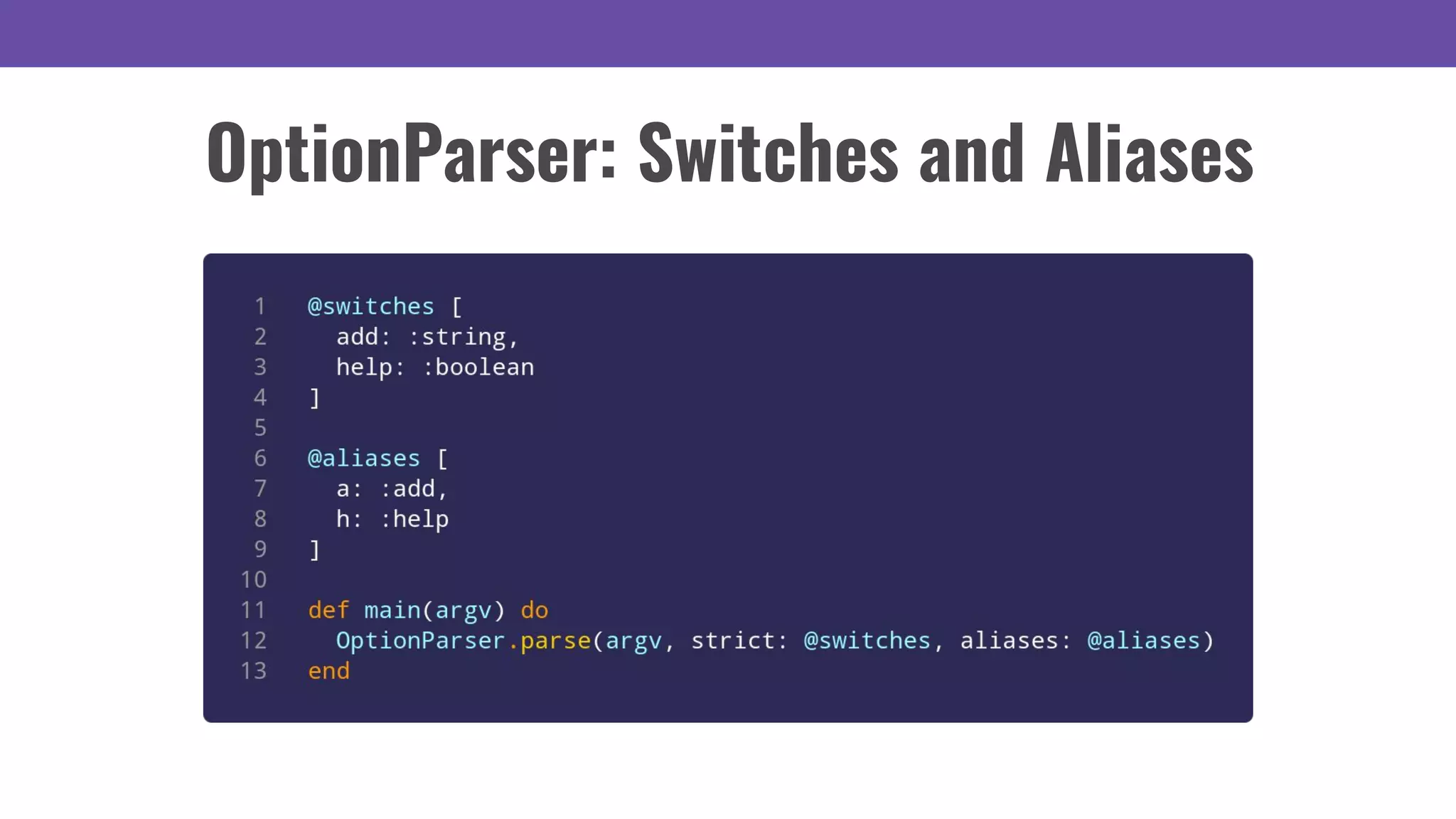 OptionParser: Switches and Aliases
 