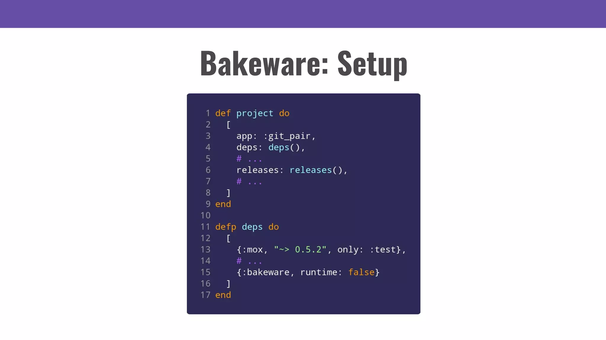 Bakeware: Setup
 