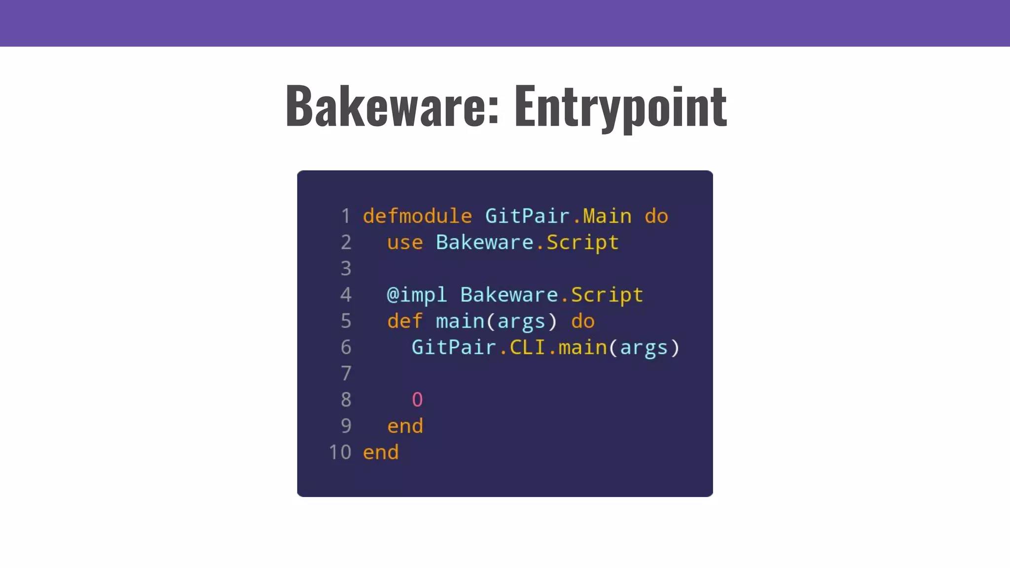 Bakeware: Entrypoint
 