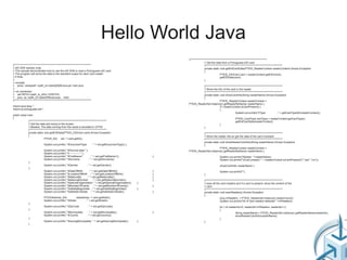 Hello World Java
                                                                                                                       //*****************************************************************************
                                                                                                                                       // Get the data from a Portuguese EID card
//*****************************************************************************                                                        //*****************************************************************************
// eID SDK sample code.                                                                                                                private static void getEidCardData(PTEID_ReaderContext readerContext) throws Exception
// This sample demonstrates how to use the eID SDK to read a Portuguese eID card.                                                      {
// The program will dump the data to the standard output for each card reader                                                                          PTEID_EIDCard card = readerContext.getEIDCard();
// it finds.                                                                                                                                           getEIDData(card);
//                                                                                                                                     }
// compile:
// javac -classpath <path_to>pteid[35]libJava.jar main.java                                                                     //*****************************************************************************
//                                                                                                                               // Show the info of the card in the reader
// run (windows):                                                                                                                //*****************************************************************************
// set PATH=<path_to_dll's>;%PATH%                                                                                               private static void showCardInfo(String readerName) throws Exception
// java -cp <path_to>pteid35libJava.jar;. main                                                                                  {
//*****************************************************************************                                                                  PTEID_ReaderContext readerContext =
                                                                                                                       PTEID_ReaderSet.instance().getReaderByName( readerName );
import java.lang.*;                                                                                                                              if ( readerContext.isCardPresent() )
import pt.portuguese.eid.*;                                                                                                                      {
                                                                                                                                                                 System.out.println("tType               : " + getCardTypeStr(readerContext));
public class main
{                                                                                                                                                                PTEID_CardType cardType = readerContext.getCardType();
              //*****************************************************************************                                                                    getEidCardData(readerContext);
              // Get the data and dump to the screen                                                                                               }
              // Beware: The data coming from the cards is encoded in UTF8!                                                          }
              //*****************************************************************************
              private static void getEIDData(PTEID_EIDCard card) throws Exception                                                //*****************************************************************************
              {                                                                                                                  // Show the reader info an get the data of the card if present
                              PTEID_EId eid = card.getID();                                                                      //*****************************************************************************
                                                                                                                                 private static void showReaderCardInfo(String readerName) throws Exception
                              System.out.println( "tDocumentType          : " + eid.getDocumentType() );                        {
                                                                                                                                                 PTEID_ReaderContext readerContext =
                              System.out.println( "tPeronal data:" );                                                 PTEID_ReaderSet.instance().getReaderByName( readerName );
                              System.out.println( "t-------------" );
                              System.out.println( "tFirstName1          : " + eid.getFirstName1()                );                               System.out.println("Reader: "+readerName);
                              System.out.println( "tSurname           : " + eid.getSurname()                                                      System.out.println("tCard present: " + (readerContext.isCardPresent()? "yes" :"no"));
              );
                              System.out.println( "tGender           : " + eid.getGender()                                                        showCardInfo( readerName );
              );
                              System.out.println( "tDateOfBirth      : " + eid.getDateOfBirth()                  );                               System.out.println("");
                              System.out.println( "tLocationOfBirth : " + eid.getLocationOfBirth()               );                 }
                              System.out.println( "tNationality    : " + eid.getNationality()                    );
                              System.out.println( "tNationalNumber : " + eid.getNationalNumber()                 );                 //*****************************************************************************
                              System.out.println( "tSpecialOrganization: " + eid.getSpecialOrganization()   );                      // scan all the card readers and if a card is present, show the content of the
                              System.out.println( "tMemberOfFamily : " + eid.getMemberOfFamily()                 );                 // card.
                              System.out.println( "tValidityBeginDate : " + eid.getValidityBeginDate()      );                      //*****************************************************************************
                              System.out.println( "tValidityEndDate : " + eid.getValidityEndDate()               );                 private static void scanReaders() throws Exception
                                                                                                                                     {
                              PTEIDAddress_EId              eidaddress = card.getAddr();                                                             long nrReaders = PTEID_ReaderSet.instance().readerCount();
                              System.out.println( "tStreet        : " + eid.getStreet()                                                             System.out.println("Nr of card readers detected: "+nrReaders);
              );
                              System.out.println( "tZipCode           : " + eid.getZipCode()                                                      for ( int readerIdx=0; readerIdx<nrReaders; readerIdx++)
              );                                                                                                                                   {
                              System.out.println( "tMunicipality      : " + eid.getMunicipality()                );                                              String readerName = PTEID_ReaderSet.instance().getReaderName(readerIdx);
                              System.out.println( "tCountry          : " + eid.getCountry()                                                                      showReaderCardInfo(readerName);
              );                                                                                                                                   }
                              System.out.println( "tIssuingMunicipality: " + eid.getIssuingMunicipality()   );                      }
              }
 