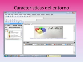 Características del entorno
 