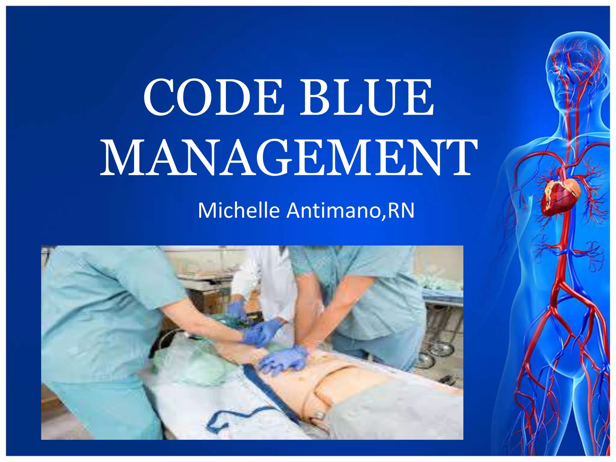 Code blue management | PPTX
