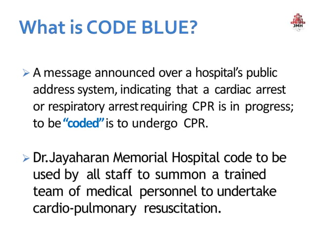 Code Blue Protocol. pptx. Cardiac arrest management in hospital | PPTX
