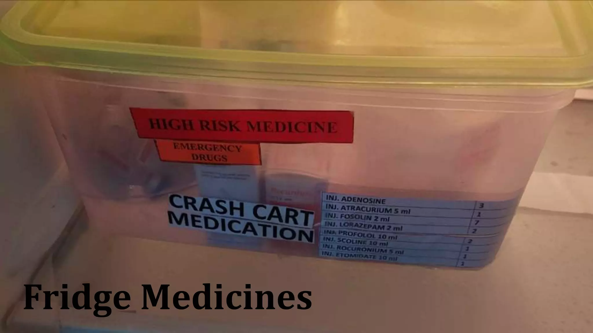 Fridge Medicines
 