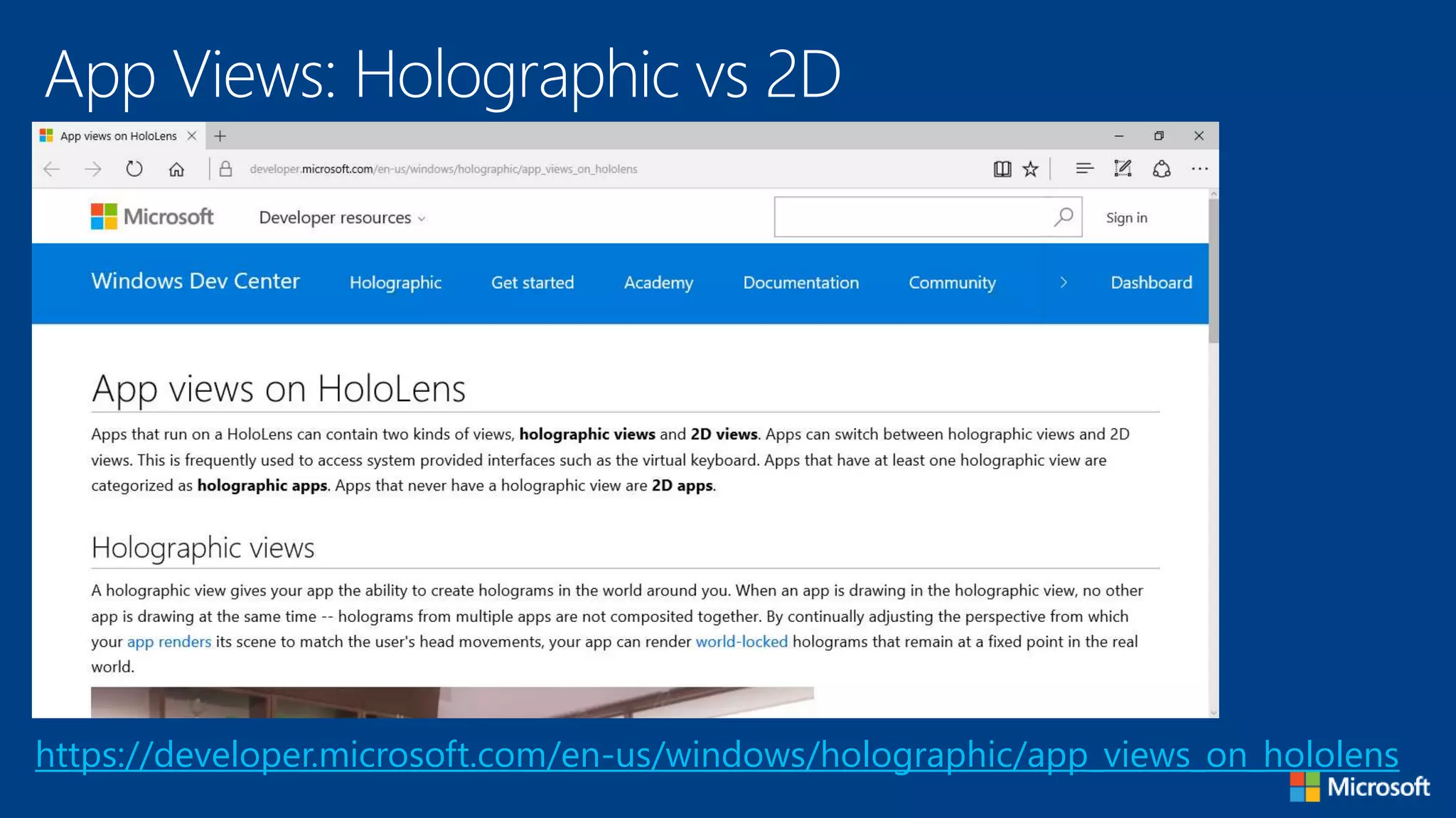 App Views: Holographic vs 2D
https://developer.microsoft.com/en-us/windows/holographic/app_views_on_hololens
 