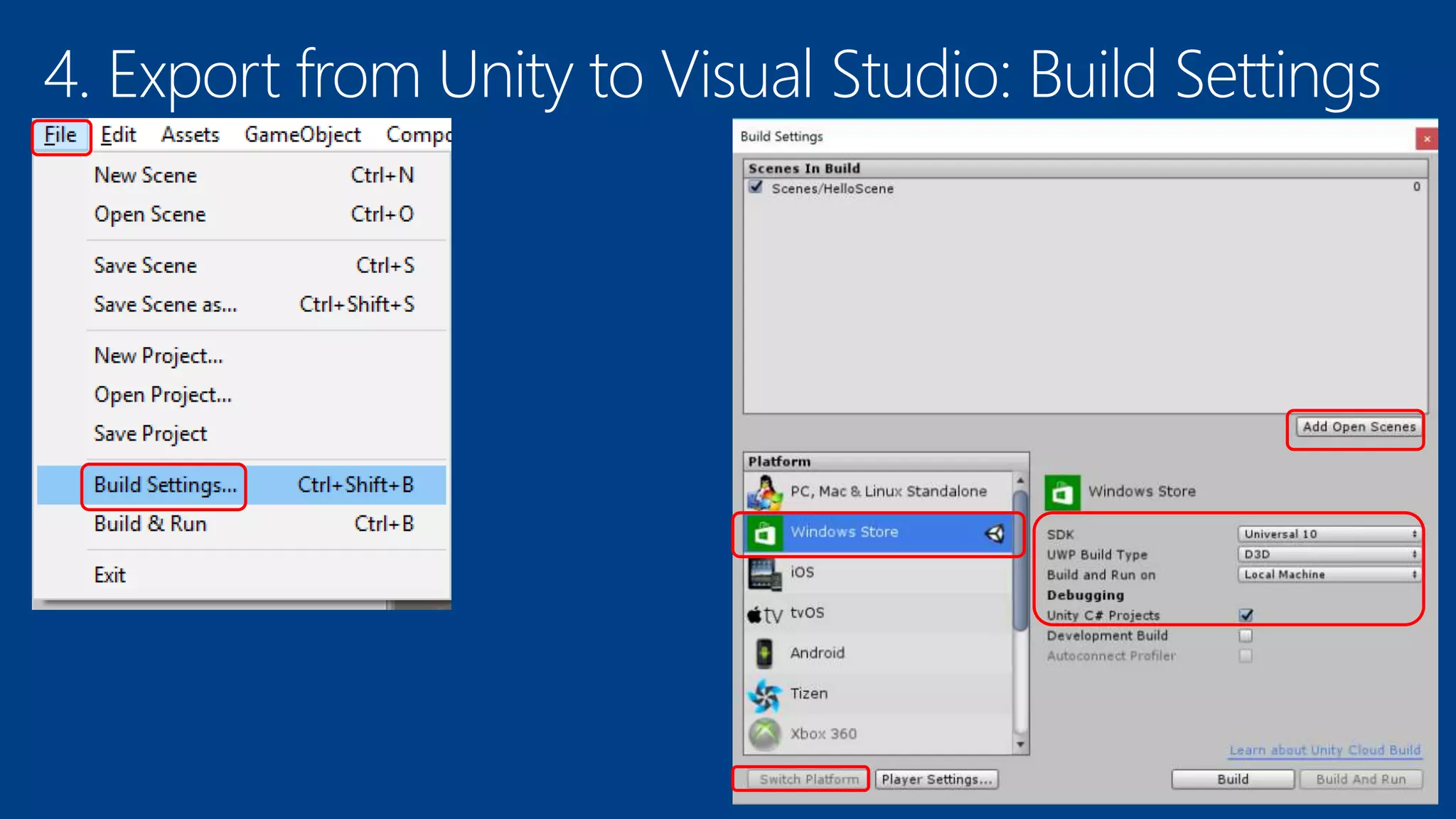 4. Export from Unity to Visual Studio: Build Settings
 