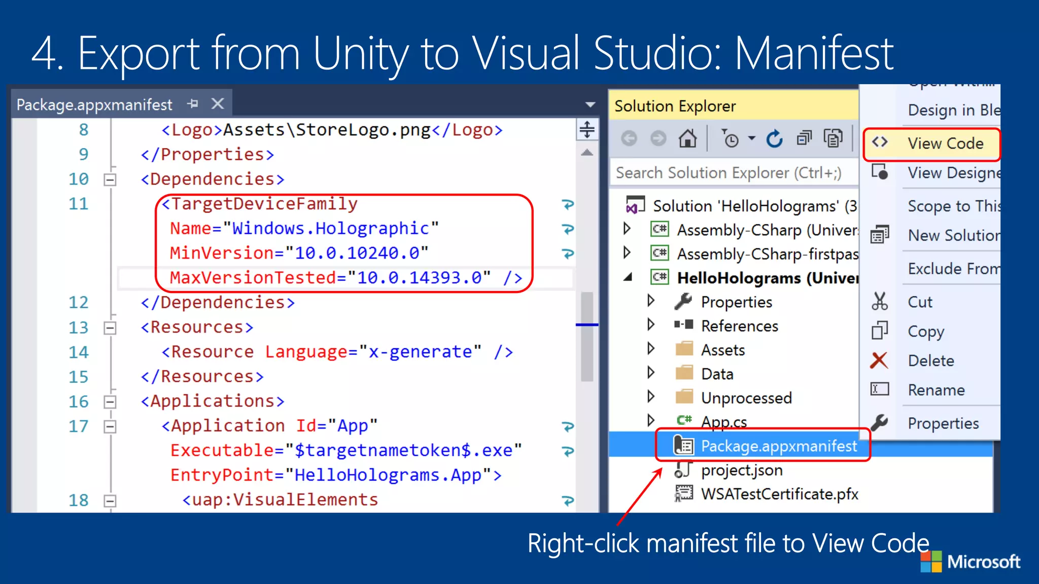 4. Export from Unity to Visual Studio: Manifest
Right-click manifest file to View Code
 