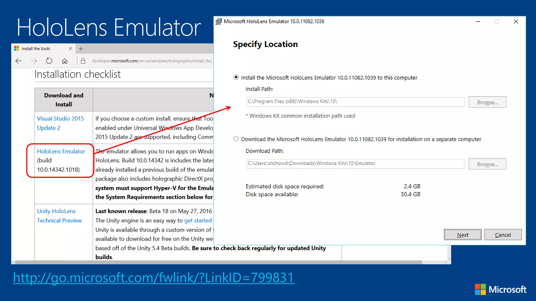 HoloLens Emulator
http://go.microsoft.com/fwlink/?LinkID=799831
 