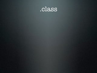 .class
 