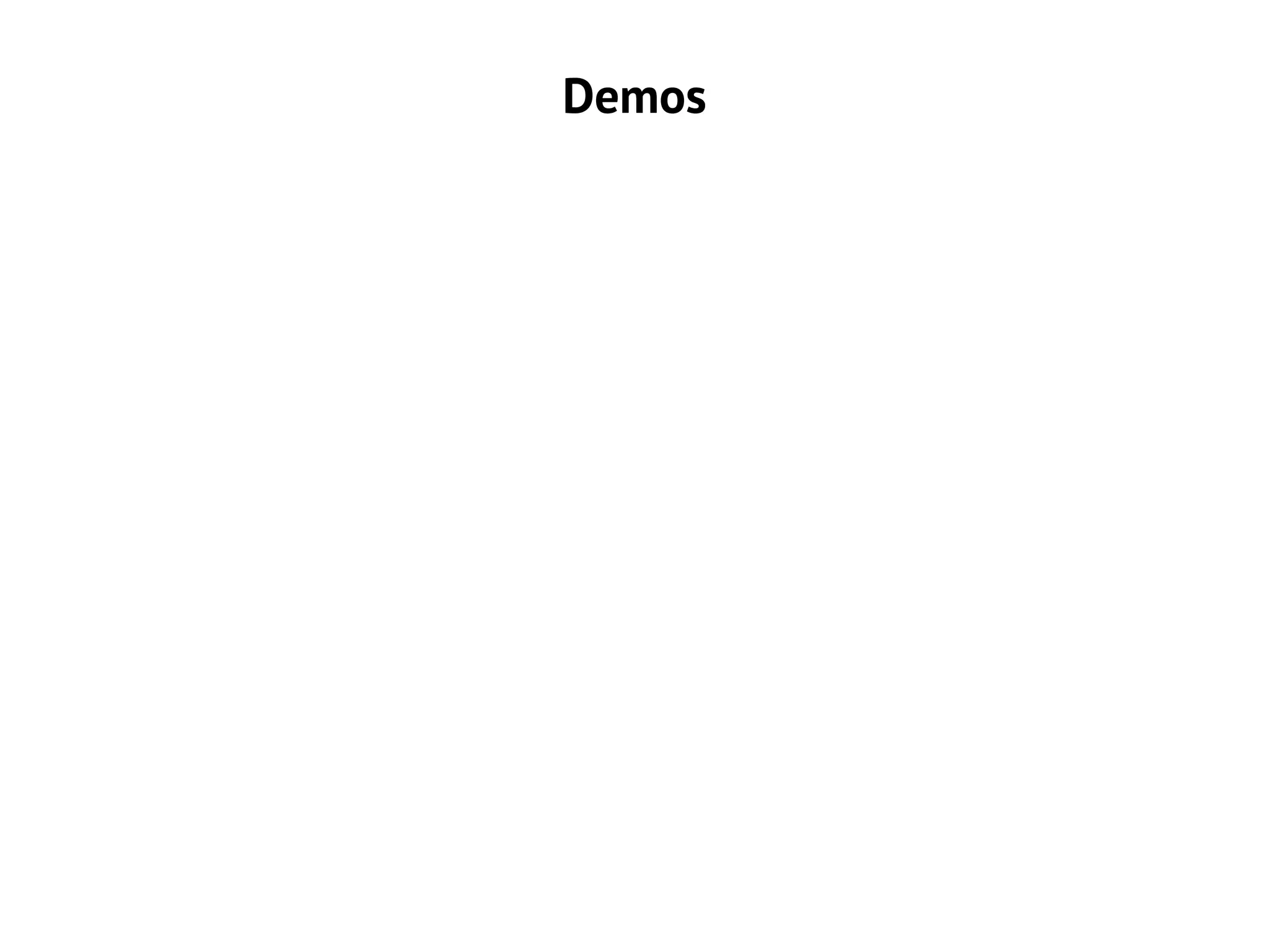 Questions
&
Demos
 