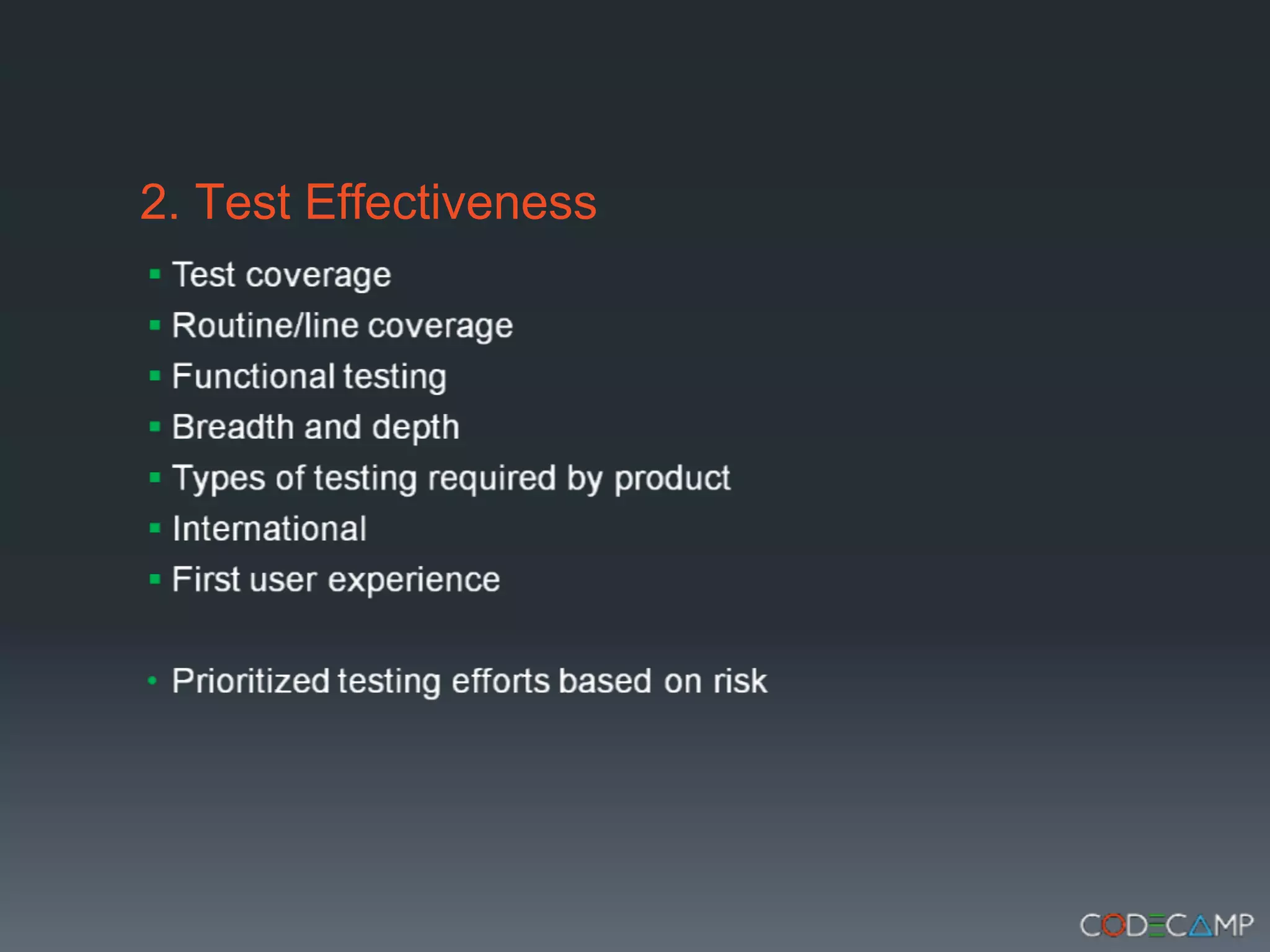 2. Test Effectiveness
 