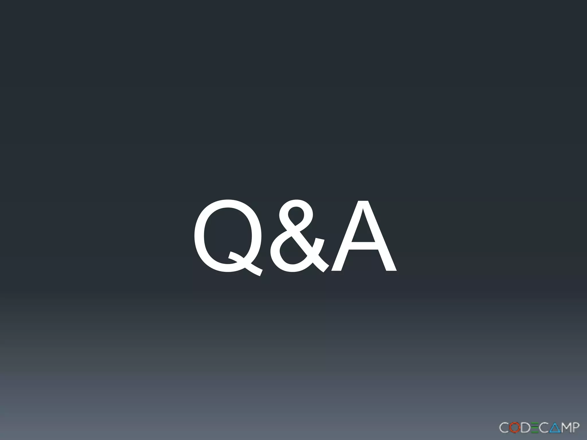 Q&A
 