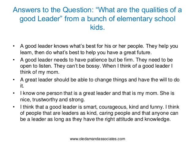 What are some qualities of a great leader?