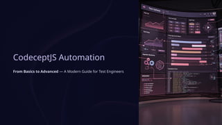 CodeceptJS Automation – From Basics to Advanced: A Modern Guide for ...