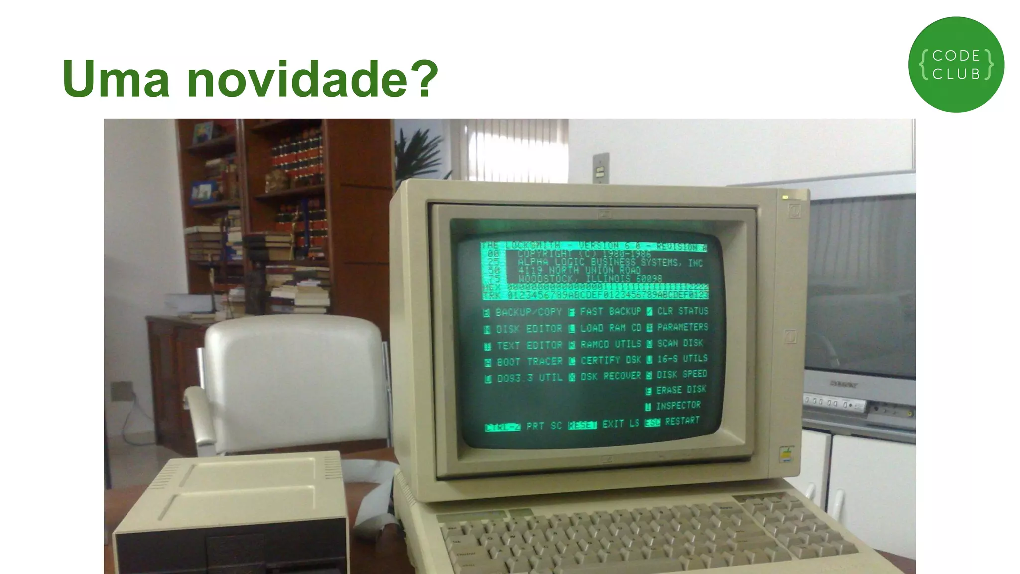 Uma novidade?

 