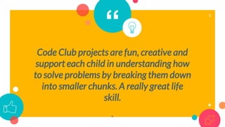 Programming Club Projrects Starting a code Club proposal | PPTX