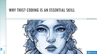 @lisihocke
WHY THIS? CODING IS AN ESSENTIAL SKILL
http://fav.me/dd191wl
 