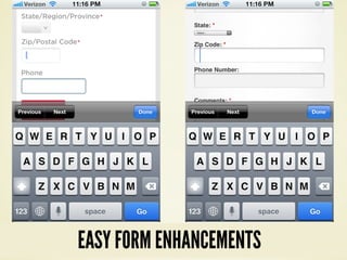 EASY FORM ENHANCEMENTS
 