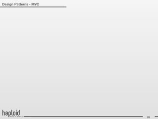 Design Patterns - MVC




                        28
 