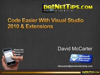 Code Easier With Visual Studio 2010 & Extensions 