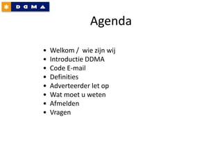 Agenda  Welkom /  wie zijn wij