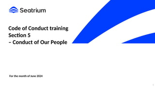 Interactive Code of Conduct Training: Section 5 Employee Conduct ...