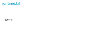 runtime.txt
python-3.4
 
