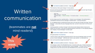 Written
communication
(teammates are not
mind readers!)
This
week
 