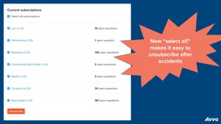 New “select all”
makes it easy to
unsubscribe after
accidents
 
